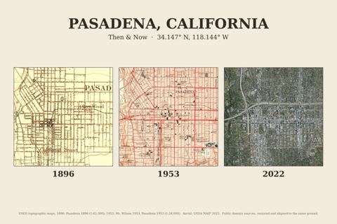 Pasadena, California then and now map